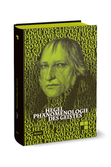 Phänomenologie des Geistes - Georg Wilhelm Friedrich Hegel