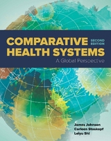 Comparative Health Systems - Johnson, James A.; Stoskopf, Carleen; Shi, Leiyu