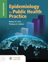 Epidemiology for Public Health Practice - Friis, Robert H.; Sellers, Thomas
