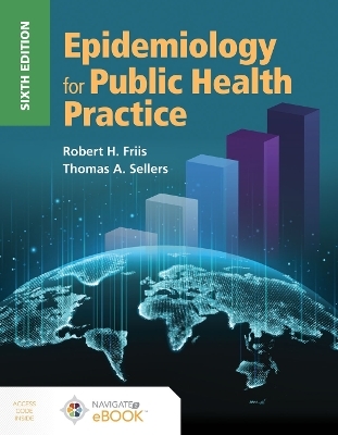Epidemiology for Public Health Practice - Robert H. Friis, Thomas Sellers
