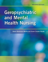 Geropsychiatric and Mental Health Nursing - Melillo, Karen Devereaux; Houde, Susan Crocker