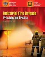 Industrial Fire Brigade: Principles and Practice - 
