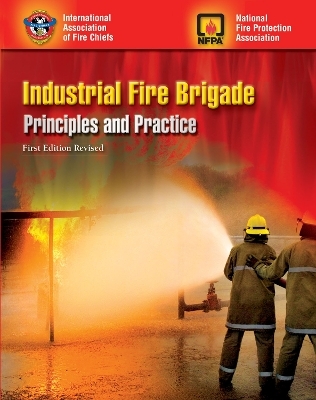Industrial Fire Brigade: Principles and Practice