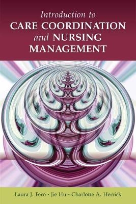 Introduction to Care Coordination and Nursing Management