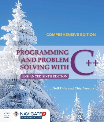Programming and Problem Solving with C++: Comprehensive - Nell Dale, Chip Weems