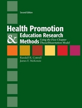 Health Promotion & Education Research Methods: Using the Five Chapter Thesis/ Dissertation Model - Cottrell, Randall R.; McKenzie, James F.