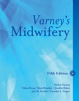 Varney's Midwifery - King, Tekoa L.; Brucker, Mary C.; Kriebs, Jan M.; Fahey, Jenifer O.