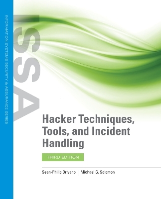 Hacker Techniques, Tools, and Incident Handling - Sean-Philip Oriyano, Michael G. Solomon