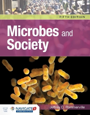 Microbes and Society - Jeffrey C. Pommerville