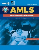 Italian AMLS: Supporto Vitale Medico Avanzato with English Course Manual EBook - National Association of Emergency Medical Technicians (NAEMT)