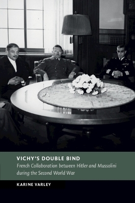 Vichy's Double Bind - Karine Varley