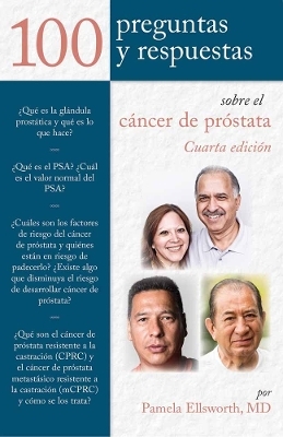 100 Preguntas Y Respuestas Sobre El Cancer De Prostata