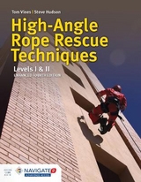 High-Angle Rope Rescue Techniques: Levels I & II - Vines, Tom; Hudson, Steve