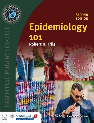 Epidemiology 101 - Robert H. Friis