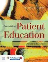 Essentials of Patient Education - Bastable, Susan B.
