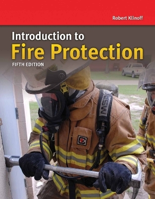 Introduction to Fire Protection and Emergency Services - Robert Klinoff