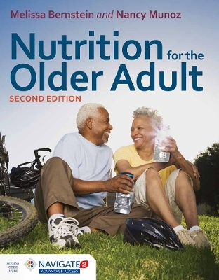Nutrition for the Older Adult - Melissa Bernstein, Nancy Munoz