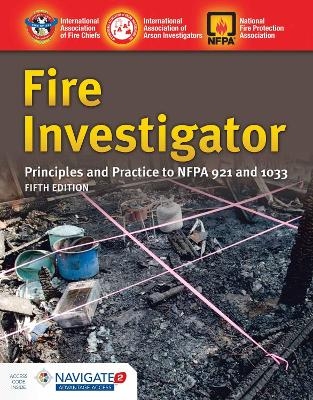 Fire Investigator: Principles and Practice to NFPA 921 and 1033 -  International Association of Arson Investigators