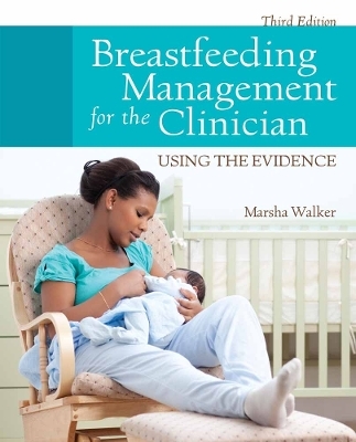 Breastfeeding Management for the Clinician - Marsha Walker