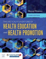 Theoretical Foundations of Health Education and Health Promotion - Sharma, Manoj