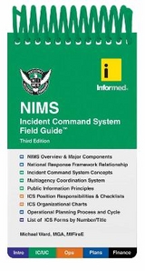 Informed's NIMS Incident Command System Field Guide - Informed; Ward, Michael J.
