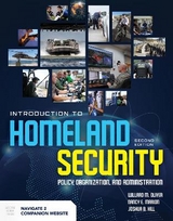 Introduction to Homeland Security: Policy, Organization, and Administration - Oliver, Willard M.; Marion, Nancy E.; Hill, Joshua B.