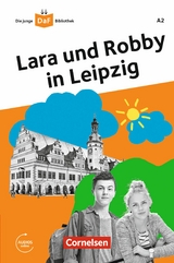 Die junge DaF-Bibliothek: Lara und Robby in Leipzig,A2 -  Gabriele Banas,  Kathrin Kiesele