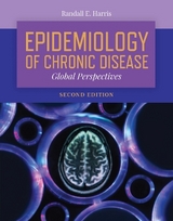 Epidemiology of Chronic Disease: Global Perspectives - Harris, Randall E.