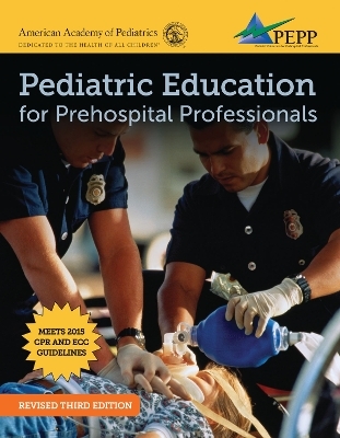 EPC: Emergency Pediatric Care -  National Association of Emergency Medical Technicians (NAEMT)