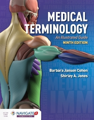 Medical Terminology: an Illustrated Guide - Barbara Janson Cohen, Shirley A Jones