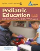 Pediatric Education For Prehospital Professionals (PEPP), Fourth Edition - American Academy of Pediatrics (AAP)