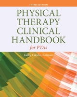 Physical Therapy Clinical Handbook for PTAs - Cikulin-Kulinski, Kathy