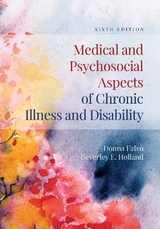 Medical and Psychosocial Aspects of Chronic Illness and Disability - Falvo, Donna; Holland, Beverley E.