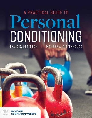 A Practical Guide to Personal Conditioning - David D Peterson, Melissa Rittenhouse