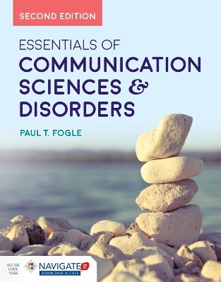 Essentials of Communication Sciences & Disorders - Paul T. Fogle