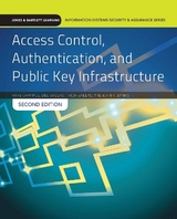 Access Control, Authentication, and Public Key Infrastructure - Chapple, Mike; Ballad, Bill; Ballad, Tricia; Banks, Erin