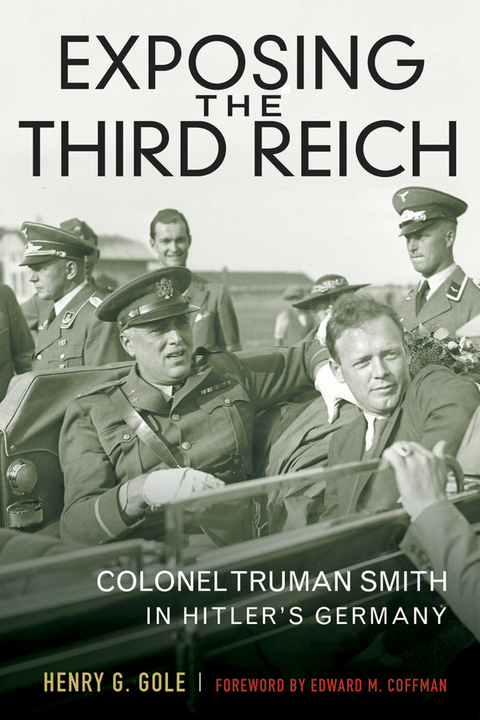 Exposing the Third Reich -  Henry G. Gole