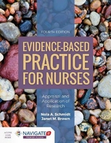Evidence-Based Practice for Nurses: Appraisal and Application of Research - Schmidt, Nola A.; Brown, Janet M.