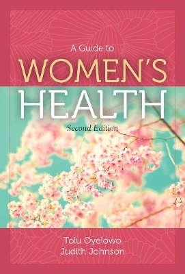A Guide to Women's Health - Tolu Oyelowo, Judith Johnson