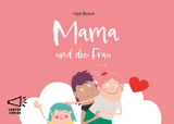 Mama und die Frau - Inge Bosse