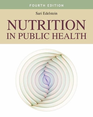 Nutrition in Public Health - Sari Edelstein