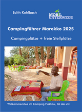 Campingf&uuml;hrer Marokko 2025 - Edith Kohlbach