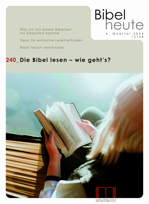 Bibel heute / Die Bibel lesen - wie geht&acute;s?