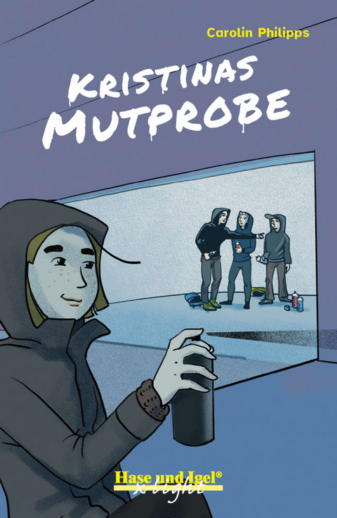 Kristinas Mutprobe / x-light - Carolin Philipps