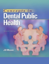 Concepts in Dental Public Health - Mason, Jill