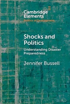 Shocks and Politics - Jennifer Bussell