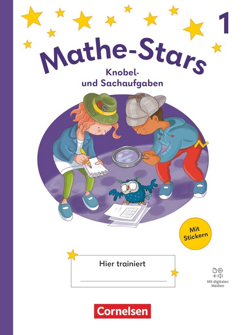 Mathe-Stars - Knobel- und Sachaufgaben Ausgabe 2025 - 1. Schuljahr