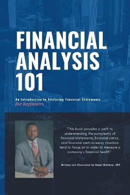 Financial Analysis 101 - Reuel Matthew