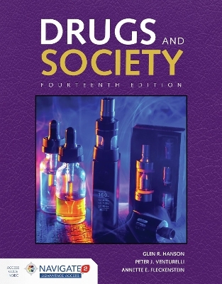 Drugs & Society - Glen R. Hanson, Peter J. Venturelli, Annette E. Fleckenstein
