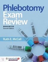 Phlebotomy Exam Review, Enhanced Edition - McCall, Ruth E.